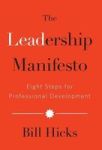 The Leadership Manifesto - Eight Steps For Professional Development Hardcover