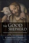 The Good Shepherd: A Thousand-year Journey From Psalm 23 To The New Testament