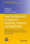 New Developments In Statistical Modeling Inference And Application 2016 - Selected Papers From The 2014 Icsa kiss Joint Applied