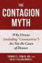 The Contagion Myth - Why Viruses   Including Coronavirus   Are Not The Cause Of Disease   Hardcover