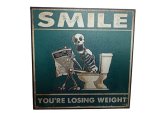 Wall Decor - Smile...your Losing Weight...