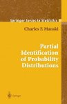 Partial Identification Of Probability Distributions Springer Series In Statistics