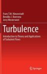 Turbulence 2016 - Introduction To Theory And Applications Of Turbulent Flows Dutch English Hardcover 1st Ed. 2017