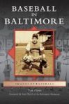 Baseball In Baltimore Hardcover
