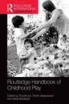 The Routledge International Handbook Of Early Childhood Play Hardcover