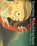 Something Wicked From Japan Paperback
