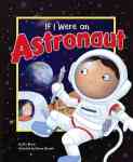 If I Were An Astronaut Dream Big