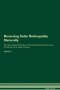 Reversing Solar Retinopathy Naturally The Raw Vegan Plant-based Detoxification & Regeneration Workbook For Healing Patients. Volume 2   Paperback