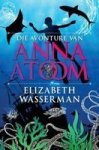 Die Avonture Van Anna Atoom Afrikaans Paperback