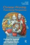 Christian Worship - Postcolonial Perspectives Hardcover