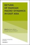 Return Of Marxian Macro-dynamics In East Asia Hardcover