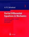 Partial Differential Equations In Mechanics 1 - Fundamentals Laplace& 39 S Equation Diffusion Equation Wave Equation Hardcover