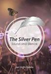 The Silver Pen - Sound And Silence Hardcover