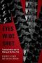 Eyes Wide Shut - Stanley Kubrick And The Making Of His Final Film   Hardcover