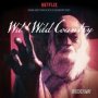 Brocker Way - Wild Wild Country   Original Soundtrack     Cd