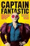 Captain Fantastic - Elton John& 39 S Stellar Trip Through The & 39 70s Hardcover
