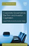 Corporate Governance The Firm And Investor Capitalism - Legal-political And Economic Views Hardcover