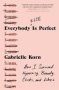 Everybody   Else   Is Perfect - How I Survived Hypocrisy Beauty Clicks And Likes   Paperback