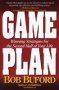 Game Plan - Winning Strategies For The Second Half Of Your Life   Paperback