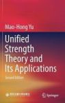 Unified Strength Theory And Its Applications Hardcover 2ND Ed. 2018