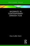 Migrants In Contemporary Spanish Film Hardcover