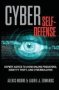 Cyber Self-defense - Expert Advice To Avoid Online Predators Identity Theft And Cyberbullying   Paperback