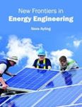 New Frontiers In Energy Engineering Hardcover