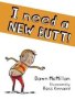 I Need A New Butt   Paperback