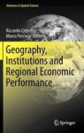 Geography Institutions And Regional Economic Performance Hardcover 2013 Ed.