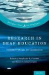 Research In Deaf Education - Contexts Challenges And Considerations Hardcover