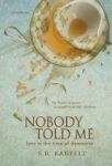 Nobody Told Me - Love In The Time Of Dementia Hardcover