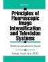 Principles Of Fluoroscopic Image Intensification And Television Systems - Workbook And Laboratory Manual   Paperback
