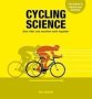 Cycling Science - How Rider And Machine Work Together Paperback