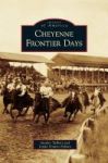 Cheyenne Frontier Days Hardcover