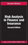 Risk Analysis In Finance And Insurance Hardcover 2ND Revised Edition