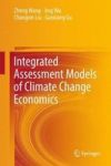 Integrated Assessment Models Of Climate Change Economics Hardcover 1ST Ed. 2017