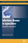 Infectious Disease In Aquaculture - Prevention And Control Paperback