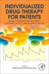 Individualized Drug Therapy For Patients - Basic Foundations Relevant Software And Clinical Applications Paperback