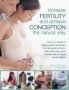 Increase Fertility And Achieve Conception The Natural Way   Paperback