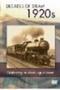 Decade Of Steam: The 1920S DVD