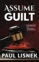 Assume Guilt - A Matt Barlow Mystery   Hardcover Ebook Ed.