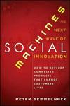 Social Machines How To Develop Connected Products That Change Customers' Lives