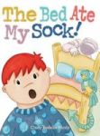 The Bed Ate My Sock Hardcover