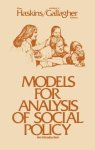 Models For Analysis Of Social Policy: An Introduction Child And Family Policy