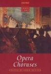 Opera Choruses - Vocal Score On Paperback