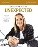 Unexpected Study Guide - Leave Fear Behind Move Forward In Faith Embrace The Adventure Paperback