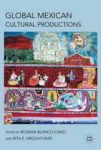 Global Mexican Cultural Productions