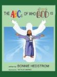 The Abcs Of Who God Is Hardcover