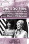 She&  39 S So Fine: Reflections On Whiteness Femininity Adolescence And Class In 1960S Music   Paperback New Ed