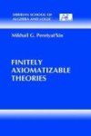 Finitely Axiomatizable Theories Hardcover 1997 Ed.